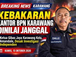 Kebakaran Kantor BPN Karawang Dinilai Janggal, Ketua Gibas Jaya Desak Investigasi Independen